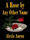 [Haunted 18] • A Rose by Any Other Name